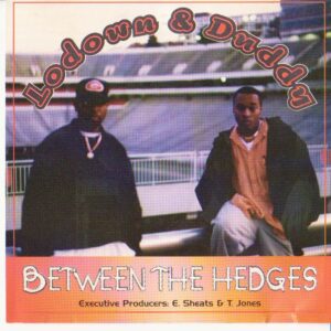 Lodown and Duddy Album cover: Between the Hedges